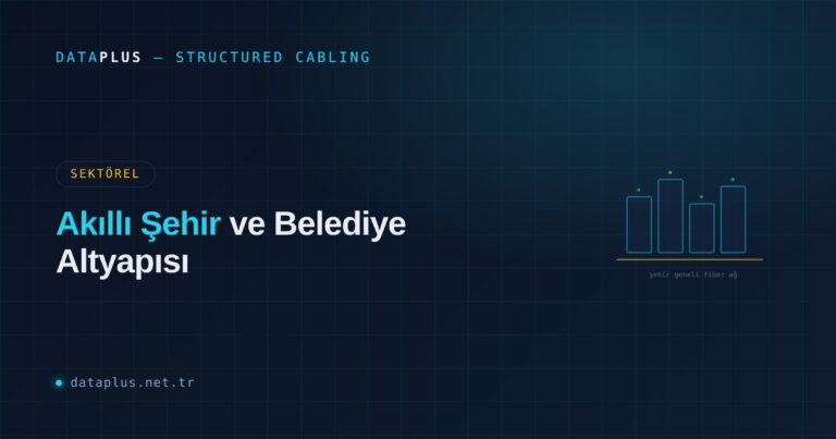 Akıllı Şehir ve Belediye Altyapısı