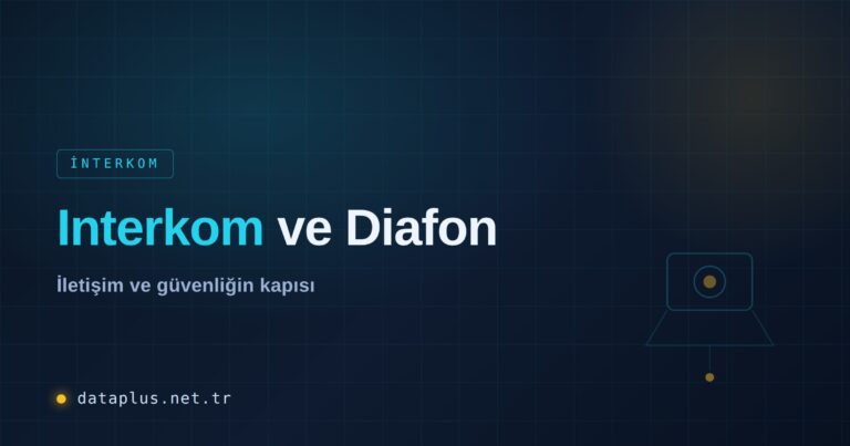 Interkom ve Diafon Altyapısı Kablolama Rehberi
