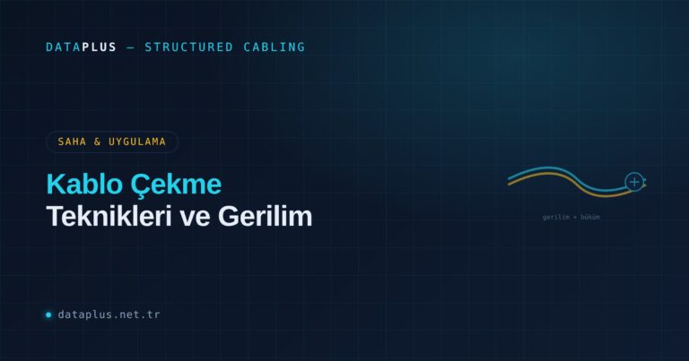 Kablo Çekme Teknikleri ve Gerilim