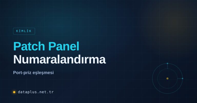 Patch Panel Numaralandırma Sistemi