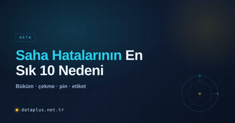 Saha Hatalarının En Sık 10 Nedeni