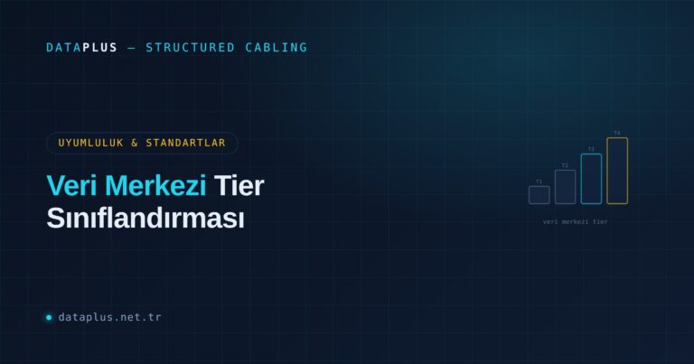Veri Merkezi Tier Sınıflandırması: Güvenilirliğin Ölçüsü