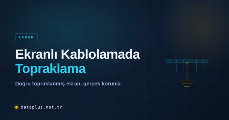 Ekranlı Kablolamada Topraklama