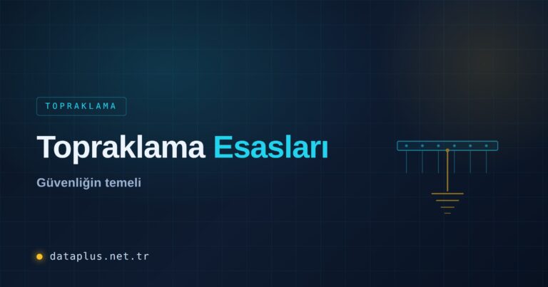 Yapısal Kablolamada Topraklama Esasları