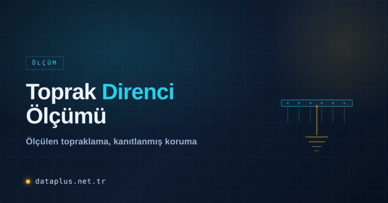 Toprak Direnci Ölçümü ve Kabul Kriterleri