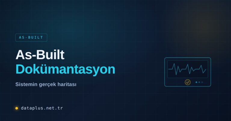 As-Built Dokümantasyon Teslimi