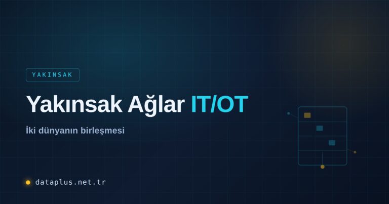 Yakınsak Ağlar: IT ve OT Birleşmesi Rehberi